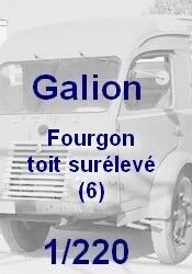 Galion Fourgon 6 (surélevé) 1/220 